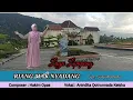 Download Lagu Lagu Lampung : Riang Mak Nyadang Cipt.Suryabadudu ; Vokal Anindita Qotrunnada Keisha