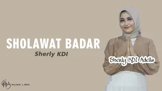 Download SHOLAWAT BADAR - Sherly KDI (Lirik dan Terjemah Bahasa Indonesia) MP3