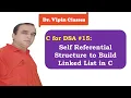 Self Referential Structure to Build Linked List in C Dr Vipin Classes