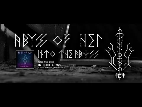 ABYSS OF HEL - Into The Abyss (official video)