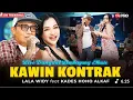Download Lagu YANG LAGI TRENDING - KAWIN KONTRAK - KADES HOHO ALKAF \u0026  LALA WIDY