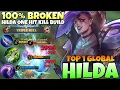 Download Lagu 100% Broken! HILDA INSANE ONE HIT KILL DAMAGE BUILD! Hilda Best Build 2022| Top 1 Global Hilda |Mlbb