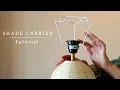 Step by step guide on how to use a shade carrier