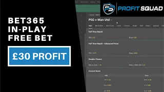 Bet365 In-Play Free Bet Offer - 30 Profit