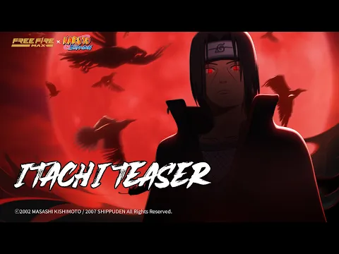 Video Thumbnail: Itachi Teaser | Dark Crows Descend | Free Fire MAX x NARUTO SHIPPUDEN | Free Fire MAX
