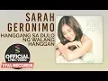 Download Lagu Sarah Geronimo — Hanggang Sa Dulo Ng Walang Hanggan [Official Lyric Video]