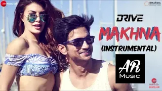 Makhna | Instrumental | Drive | Ankit Rana Music | Tanishq Bagchi, Asees Kaur