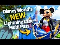 EVERYTHING You Need to Know About Disney World s NEW Lightning Lane Multi Pass