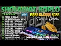 Download Lagu SHOLAWAT NABI POPULER TERBARU 2025 | PENARIK REZEKI PALING DAHSYAT DANGDUT KOPLO KENDANG JAIPONG