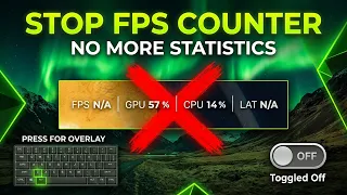 How to Disable Statistics FPS Counter For Nvidia Overlay