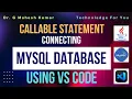CALLABLE STATEMENT CONNECTING MYSQL DATABASE USING VS CODE