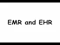 Difference between EMR EHR