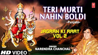 teri murti nahin boldi bulaya devi bhajan narendra chanchal full video song i jagran ki raat vol 2