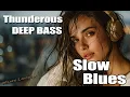 Download Lagu 【 Whiskey Blues Slow Blues #219 】 Thunderous Deep Bass, Fading Voice ♪ Weeping Guitar, Blues Songs