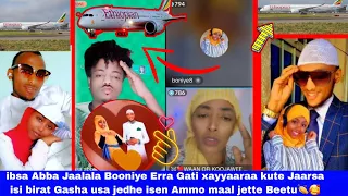 Ibsa Abba Jaalala Booniye Erra Gati Xayyaaraa Kute Jaarsa Isi Birat Gasha Usa Jedhe Isen Ammo Maal 