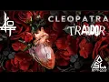 Download Lagu CLEOPATRA - TRAIDOR (OFFICIAL VIDEO)