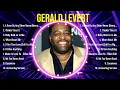 Lagu Greatest Hits Gerald Levert full album 2024 ~ Top Artists To Listen 2024
