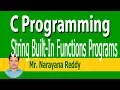 C Language Tutorial Mr Narayana Reddy String Built - In Functions With Examples