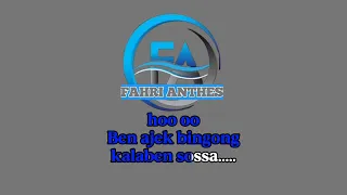 karaoke bedeh siang bedeh malem versi andi kdi 