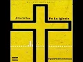 JD CON SU FLOW -  PA LA IGLESIA (PEPAS VERSION CRISTIANA) (AUDIO OFICIAL)