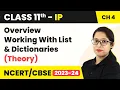 Working With List Dictionaries - Overview Class 11 Informatics Practices Chapter 4 Code 065