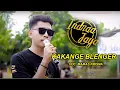 Download Lagu KRISNA HOST - KAKANGE BLENGER | SINGA DANGDUT INDRA JAYA | 24 APR 2024 LIVE TEGAL TANGKIL - BLANAKAN