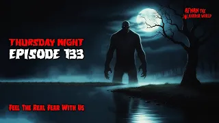 Thursday Night With Afnan Episode -133!! @AfnanTheHorrorWorldBD
