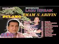 IMAM S ARIFIN // 22 LAGU TERBAIK // PULANG // MENANGIS BILA DENGAR LAGU MU AYAH // SEDIH // SORGA