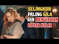 Download Lagu SELINGKUH PALING GILA DAN MENGERIKAN‼️Alur Cerita Film