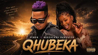 qhubeka eemoh nkosazana daughter 2026 new hit song 