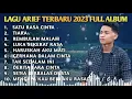 Download Lagu Kumpulan Lagu Arief Terbaru 2023 - satu rasa cinta || tak sedalam ini