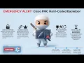 WARNING Hard-Coded Backdoor In Cisco FMC Expose Firewalls To Unauthenticated Root Attacks