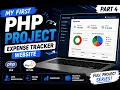 Expense Tracker Project Dashboard Code Explained Part 4 PHP MySQL Hindi