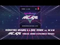 Dimitri Vegas & Like Mike vs W&W - Arcade (Magic Wand Extended Remix)