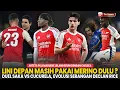 STRIKER ❓ MASIH MERINO DULU 🤔 Evolusi Serangan Declan Rice 😎 Saka VS Cucurela 😱 |Berita Arsenal