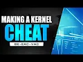 Making A Kernel Cheat - Part