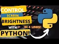 SCREEN BRIGHTNESS CONTROL WITH PYTHON PYTHON PROJECTS FOR BEGINNERS PYTHON LIFE HACK