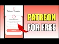 Patreon Content for FREE - How to Get Patreon Content for FREE 2025