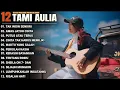 Download Lagu JlTami Aulia Full Album - TAK INGIN SENDIRI | Lagu Galau Viral Tiktok 2025