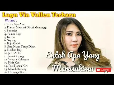 Download MP3 KUMPULAN LAGU TERBAIK VIA VALLEN SALAH APA AKU