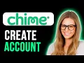 How To Sign Up To Chime Super Easy