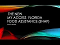 How to use the new Florida MYACCESS food stamp program