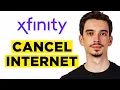 How To Cancel Xfinity Internet 2026 - Full Guide