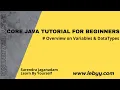 Overview on Variables Data types with examples Java Tutorial for Beginners