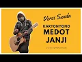 Download Lagu MEDOT JANJI VERSI BAHASA SUNDA (ALUN ALUN JALIR JANJI) - MELOWMASK