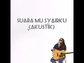 Download Lagu SUARAMU SYAIRKU(AKUSTIK) | HARRY KHALIFAH