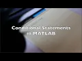 MATLAB conditional statements