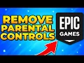 How to Remove Parental Controls in Epic Games