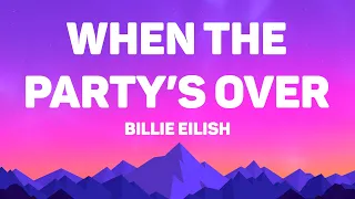 Billie Eilish When The Party S Over Lyrics 