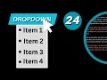 24 Dropdown with CSS in minutes